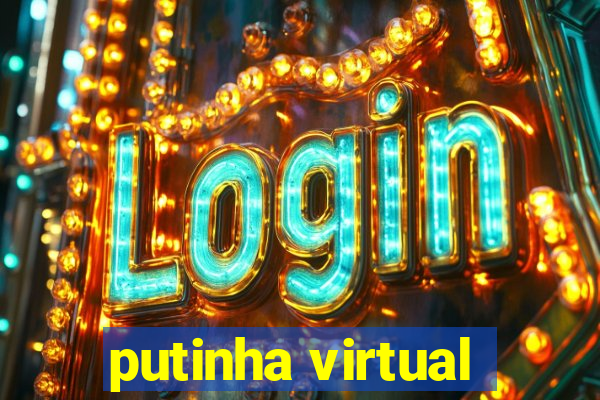 putinha virtual